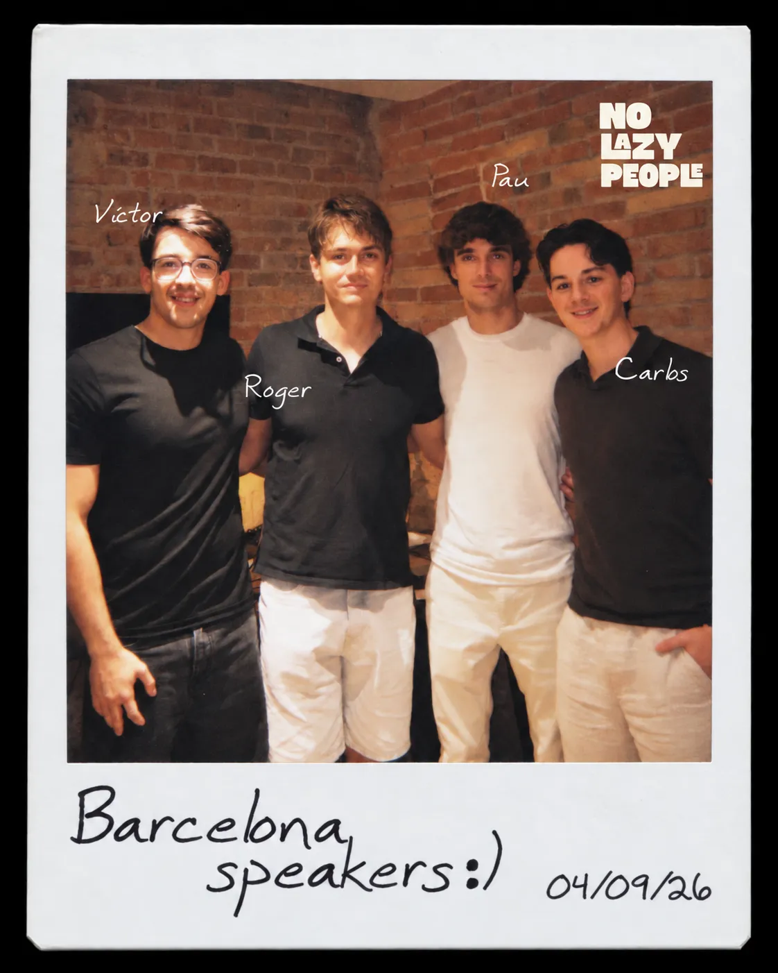 Víctor, Roger, Pau, and Carlos at No Lazy People Barcelona, September 4, 2026, with the event logo in the upper-right corner